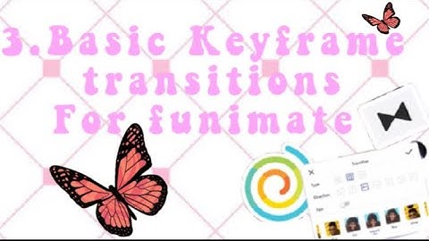 Smooth Easy ( Keyframe ) Transitions On Funimate