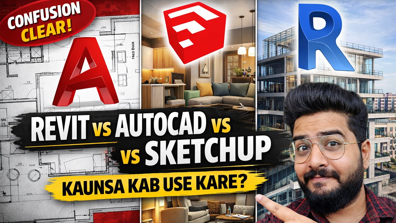 AutoCAD, SketchUp ya Revit? 🤔 Sahi Software Kaise Choose Kare