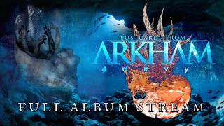 POSTCARDS FROM ARKHAM / ØAKVYL [full album stream]