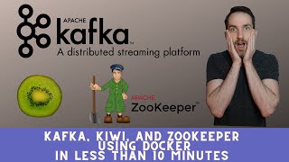 Kafka, Kiwi, and Zookeeper using Docker in Less Than 10 Minutes