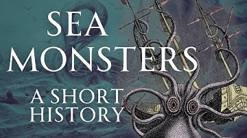 A Global History of Sea Monsters | Human Voiced, No Ads