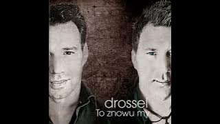 Drossel - Bez Ciebie Żyć Nie Umiem