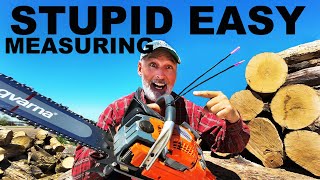 STUPID EASY CHEAP CHAINSAW CUTTING MEASUREMENTS!