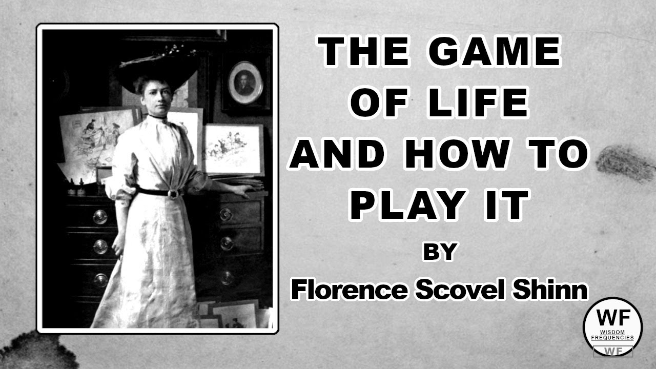 The Game of Life and How to Play It (1925) | Full Audiobook by Florence
