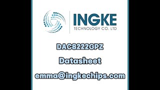 DAC8222GPZ Analog Devices Datasheet-INGKECHIPS.COM