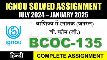 BCOC 135 Solved Assignment 2024-25 || bcoc-135 solved assignment in Hindi || July 2024 to Jan 2025