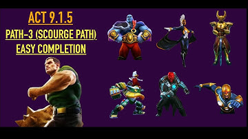MCOC: Act 9.1.5, Path-3, Scourge path, Easy completion