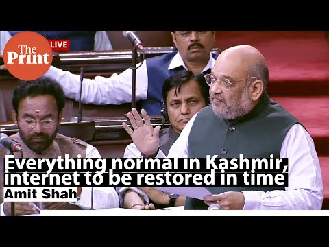 Everything normal in Kashmir, internet soon: Home minister Amit Shah in Rajya Sabha