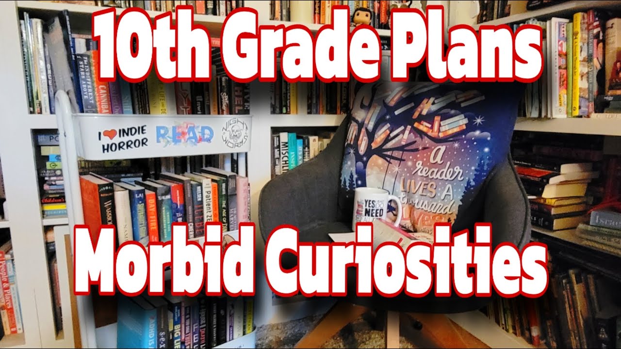 10th Grade Homeschool Plans | History and Science: Morbid Curiosities