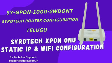 How to Configure Syrotech onu for Static ip mode configuration ! Syrotech gpon 1000-2wdont