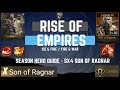 Season hero guide  sx4 son of ragnar  rise of empires ice  fire