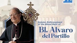 BLESSED ALVARO DEL PORTILLO SONG