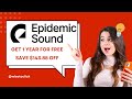 Apply Epidemic Sound Coupon Code - Get 100% OFF The First Year of Commercial Plan
