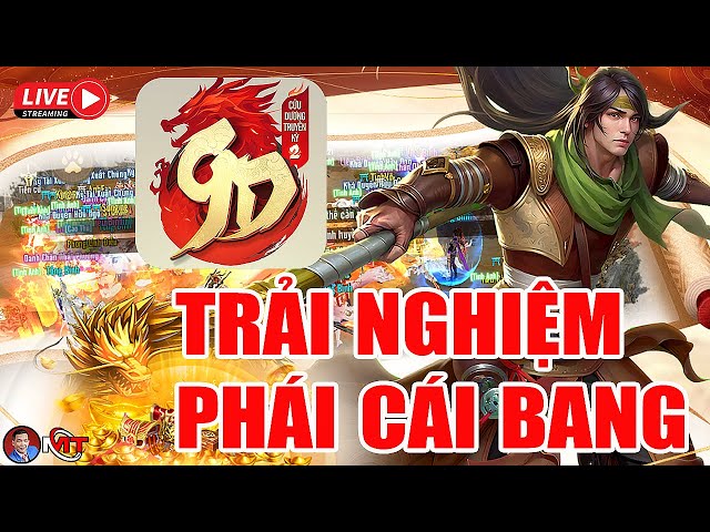 Game Mobile Cửu Dương Truyền Kỳ 2, Trải Nghiệm Phái Cái Bang 🔴 MrTriet