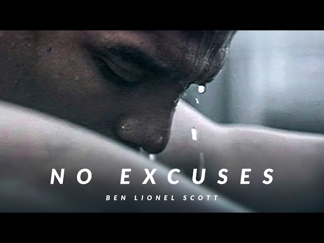 NO EXCUSES - Best Motivational Video class=