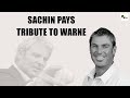Sachin Tendulkar pays tribute to Shane Warne | RIPWarnie