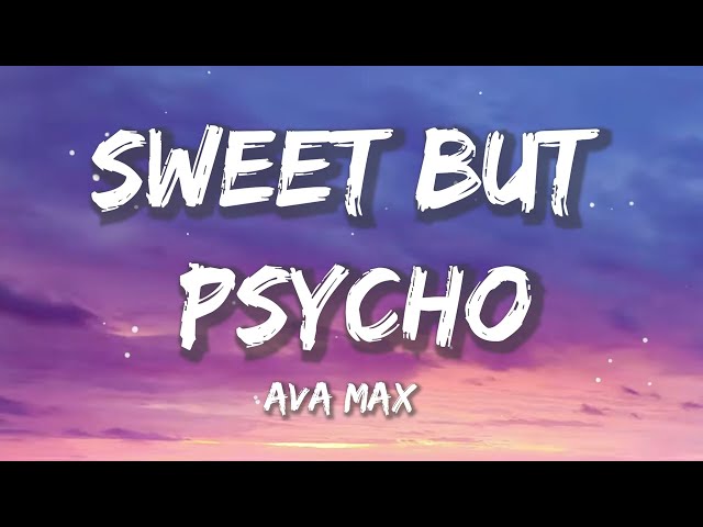 Ava Max - Sweet but Psycho (Lyrics) class=