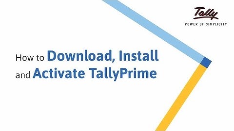 How to Download, Install and Activate TallyPrime | Tally Learning Hub