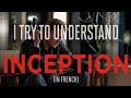 I Try To Understand Inception While Watching It In French
