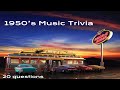1950's Music Trivia - 20 Questions - Music/Artists/Albums from the 50's - {ROAD TRIpVIA- ep:87]