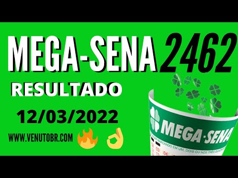 🍀 Resultado Mega-Sena 2462