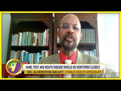 Hand, Foot & Mouth Disease Should be Monitored Closely - June 8 2022