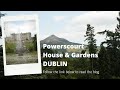 Virtual Visit to Powerscourt Gardens - Dublin