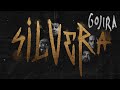 Gojira - Silvera | COLLAB COVER