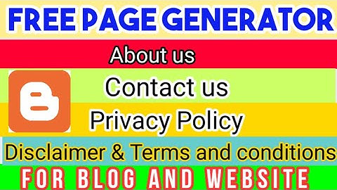 How to create About us, Contact us, Privacy Policy Page for Blogger 2020 | Free Page Generator 2020