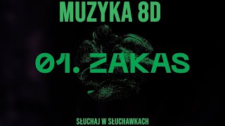 🎧 GUZIOR - Z A K A S 8D 🎧 [MUZYKA8D/ 8D MUSIC] 🎵