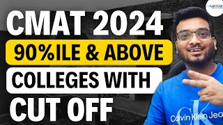 CMAT 2024 | 90 percentile & above CMAT colleges with cut off by CAT2CET (C2C) MENTORS 374 views 8 hours ago 3 minutes, 12 seconds