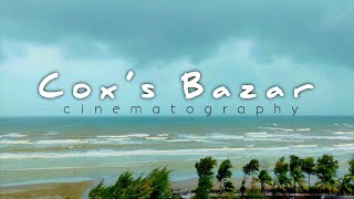 Cox's bazar(cinematic videography)