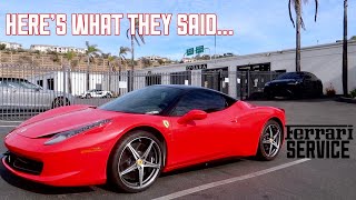 I had my rebuilt ferrari 458 inspected ...