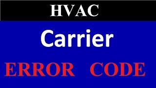 carrier ac error codes list | carrier air conditioner all error codes and solution