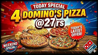 4 DOMINOS PIZZA in ₹27 मे😋|dominos coupon code today|Domino's Pizza offer|dominos pizza offers today
