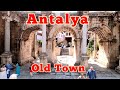 Antalya Oldtown Walk | CityWalk in Antalya Muratpaşa |