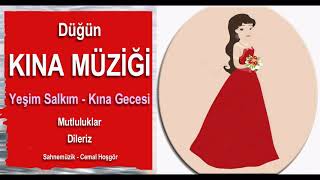 Düğün Kına Müzikleri - Yeşim Salkım - Kına Gecesi