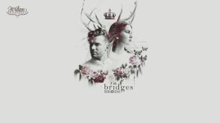 [Lyrics + Vietsub] Bridges - Broods