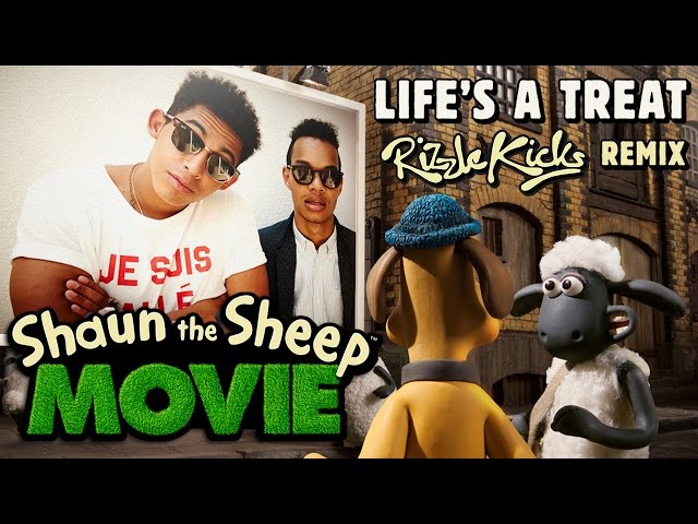 Shaun the Sheep The Movie - Life's A Treat (Rizzle Kicks REMIX) class=