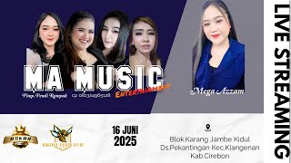 Live Malam Ma Music Pekantingan Cirebon 16 Juni 2025