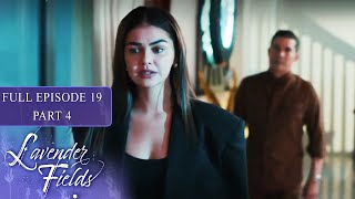 Episode 19 | Part 4 of 4 | Lavender Fields | Jodi Sta. Maria, Jericho Rosales