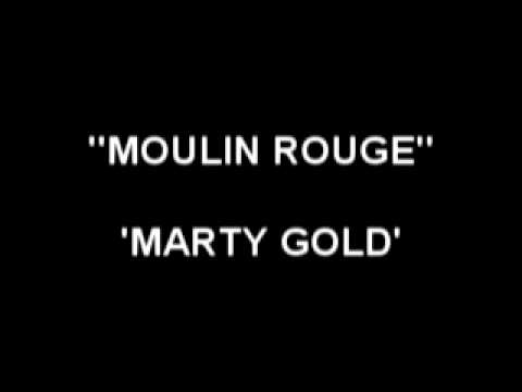 Moulin Rouge - Marty Gold