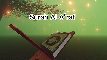 Surah Al-A’raf ~ Sheikh Raad Al Kurdi @Al-Quran-OurLight