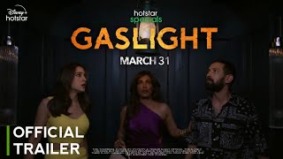 Gaslight - Official Trailer | Vikrant Massey, Sara Ali Khan, Chitrangda Singh | Disney+ Hotstar