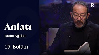 Anlatı Duino Ağıtları 15. Bölüm