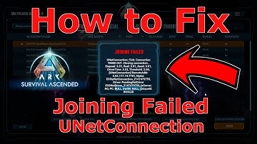 Ark Survival Ascended Joining Failed Fix, How to Fix Joining Failed UNetConnection TIMED OUT