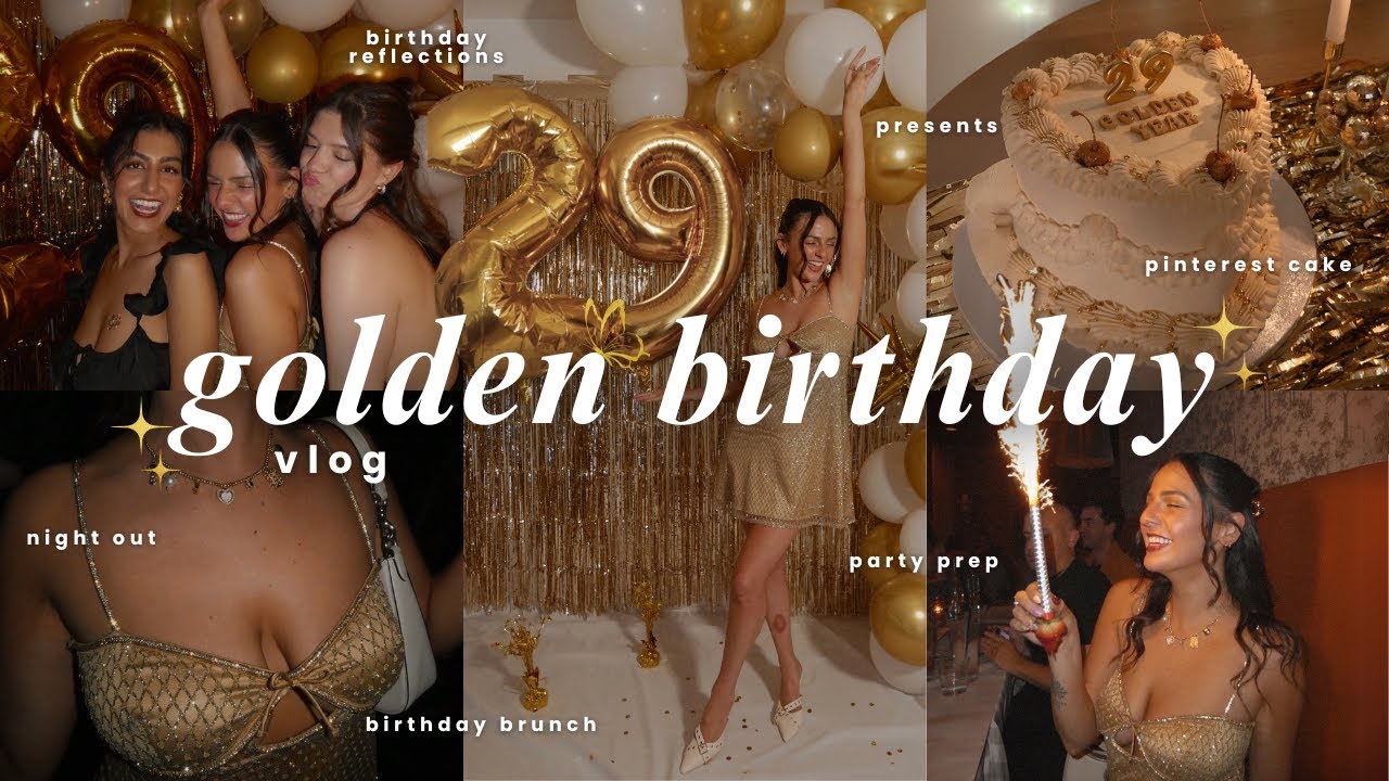 IT'S MY GOLDEN BIRTHDAY✨🎂🎉 party prep, birthday brunch, & the most perfect day