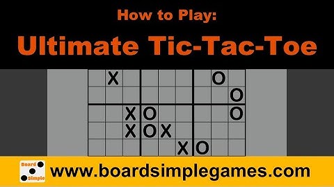How to Play - Ultimate Tic-Tac-Toe