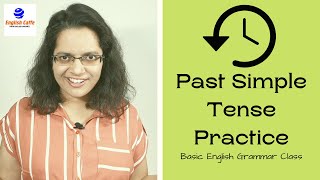 Past Simple Tense Practice | Basic English Grammar | July 14, 2021 | English Speaking Course Online