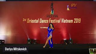 Dariya Mitskevich 1- Gala Show 3rd Oriental Dance Festival Viet Nam 2019